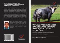 Produktbild: WP&iquest;YW PRZEK&iquest;ADNI NA ZARZ&iquest;DZANIE STADEM BYD&iquest;A JAKA I JEGO FIZJOLOGI&iquest;