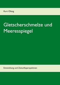 Produktbild: Gletscherschmelze und Meeresspiegel