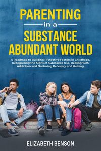 Produktbild: Parenting in a Substance Abundant World