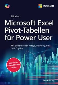 Produktbild: Microsoft Excel Pivot-Tabellen f&uuml;r Power User