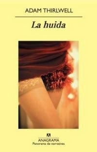 Produktbild: La huida : una novela en cinco partes