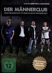 Produktbild: Der M&auml;nnerclub - Denn Freundschaft ist mehr als bloss Freundschaft