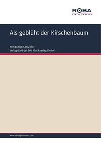Produktbild: Als gebl&uuml;ht der Kirschenbaum