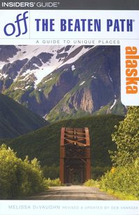 Produktbild: Alaska Off the Beaten Path&reg;