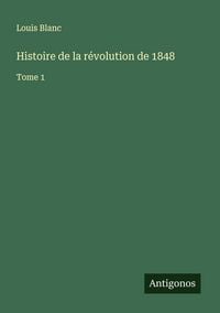 Produktbild: Histoire de la r&eacute;volution de 1848
