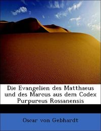 Produktbild: Gebhardt, O: Evangelien des Matthaeus und des Marcus aus dem