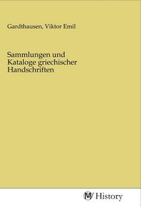 Produktbild: Sammlungen und Kataloge griechischer Handschriften