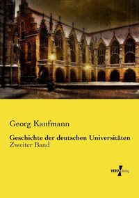 Produktbild: Geschichte der deutschen Universit&auml;ten