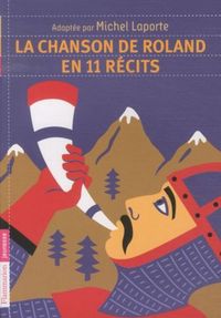 Produktbild: La Chanson de Roland en 11 r&eacute;cits