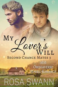 Produktbild: My Lover's Will: MM Omegaverse Mpreg Romance