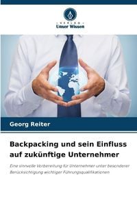 Produktbild: Backpacking und sein Einfluss auf zuk&uuml;nftige Unternehmer