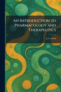 Produktbild: An Introduction to Pharmacology and Therapeutics