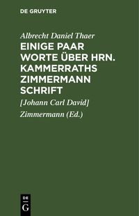 Produktbild: Einige Paar Worte &uuml;ber Hrn. Kammerraths Zimmermann Schrift