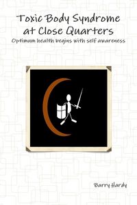 Produktbild: Toxic Body Syndrome At Close Quarters
