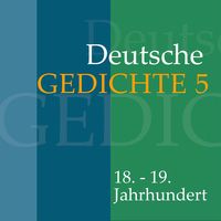 Produktbild: Deutsche Gedichte 5: 18. - 19. Jahrhundert