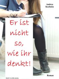Produktbild: Er ist nicht so, wie ihr denkt!