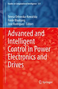 Produktbild: Advanced and Intelligent Control in Power Electronics and Drives