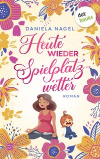 Produktbild: Heute wieder Spielplatzwetter