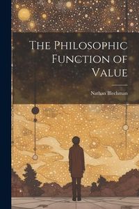 Produktbild: The Philosophic Function of Value
