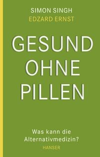 Produktbild: Gesund ohne Pillen - was kann die Alternativmedizin?
