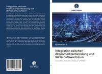 Produktbild: Integration zwischen Aktienmarktentwicklung und Wirtschaftswachstum