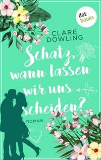 Produktbild: Schatz, wann lassen wir uns scheiden?