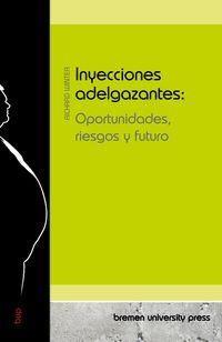 Produktbild: Inyecciones adelgazantes: Oportunidades, riesgos y futuro