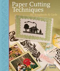 Produktbild: Paper Cutting Techniques for Scrapbooks & Cards