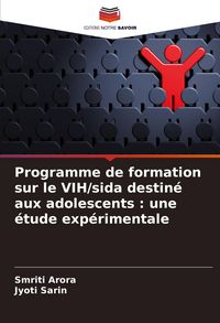 Produktbild: Programme de formation sur le VIH/sida destin&eacute; aux adolescents : une &eacute;tude exp&eacute;rimentale