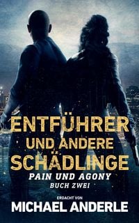 Bild vom Artikel Entführer und andere Schädlinge vom Autor Michael Anderle