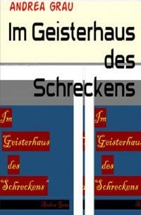 Produktbild: Im Geisterhaus des Schreckens