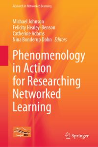 Produktbild: Phenomenology in Action for Researching Networked Learning
