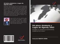 Produktbild: Od planu dzia&iquest;ania z Lagos do Agendy 2063