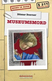 Bild vom Artikel Museumsmord vom Autor Ditmar Doerner