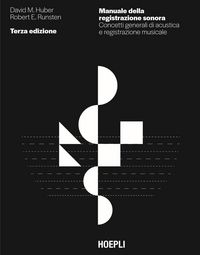 Produktbild: Manuale della registrazione sonora. Concetti generali di acustica e registrazione musicale