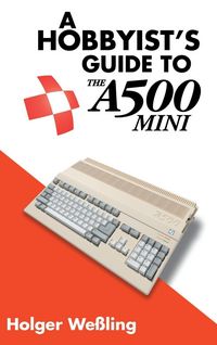 Produktbild: A Hobbyist's Guide to THEA500 Mini