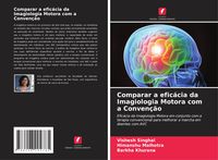 Produktbild: Comparar a efic&aacute;cia da Imagiologia Motora com a Conven&ccedil;&atilde;o