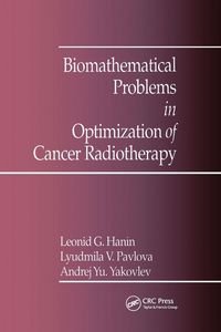 Produktbild: Biomathematical Problems in Optimization of Cancer Radiotherapy