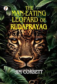 Produktbild: The Man-Eating Leopard of Rudraprayag