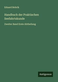 Produktbild: Handbuch der Praktischen Seefahrtskunde