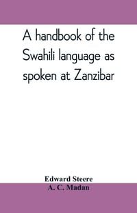 Produktbild: A handbook of the Swahili language as spoken at Zanzibar