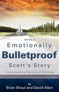 Produktbild: Emotionally Bulletproof Scott's Story - Book 3