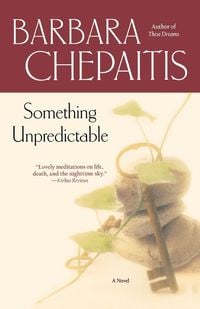 Bild vom Artikel Something Unpredictable vom Autor Barbara Chepaitis