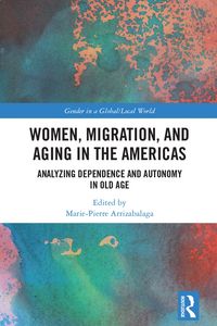 Produktbild: Women, Migration, and Aging in the Americas