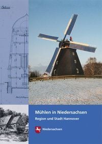 Bild vom Artikel Mühlen in Niedersachsen vom Autor Rüdiger Hagen