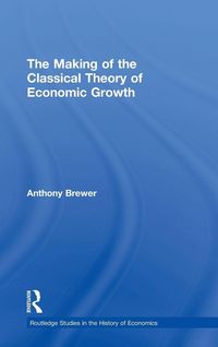 Produktbild: The Making of the Classical Theory of Economic Growth