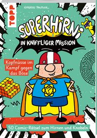 Produktbild: SuperHirni in kniffliger Mission. Kopfn&uuml;sse im Kampf gegen das B&ouml;se