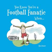 Produktbild: Gauge, S: You Know You're a Football Fanatic...