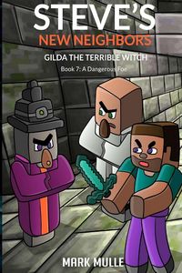 Produktbild: Steve's New Neighbors - Gilda The Terrible Witch Book 7
