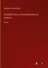 Produktbild: Crist&oacute;bal Col&oacute;n y el Descubrimento de Am&eacute;rica